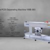 Moving Blade PCB Depaneling Machine YMB-360