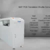 YSC-550 PCB Translation Shuttle Conveyor