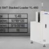 High End SMT Stacked Loader YL-460