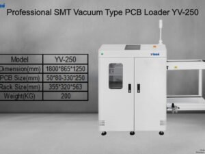 Professional SMT Vacuum Type PCB Loader YV-250