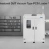 Professional SMT Vacuum Type PCB Loader YV-460