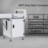SMT Drop Door Conveyor YDC-460