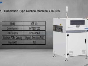 SMT Translation Type Suction Machine YTS-460