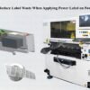 JUKI Label Feeder Reduce Label Waste When Applying Power Label on Power Module Assembly