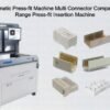Offline Automatic Press-fit Machine Multi Connector Compatibility Wide Range Press-fit Insertion Machine