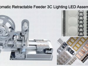 Automatic Retractable Feeder 3C Lighting LED Assembly