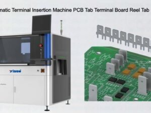 THT Automatic Terminal Insertion Machine PCB Tab Terminal Board Reel Tab Connector
