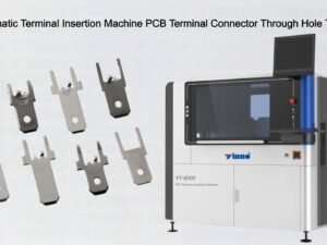 THT Automatic Terminal Insertion Machine PCB Terminal Connector Through Hole Technology