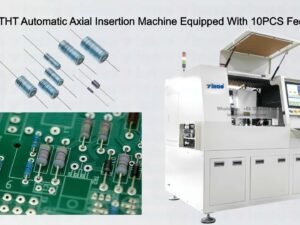 YA-4000 THT Automatic Axial Insertion Machine Equipped With 10PCS Feeder Input
