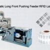 Yinuo Automatic Long Front Pushing Feeder RFID Label Assembly