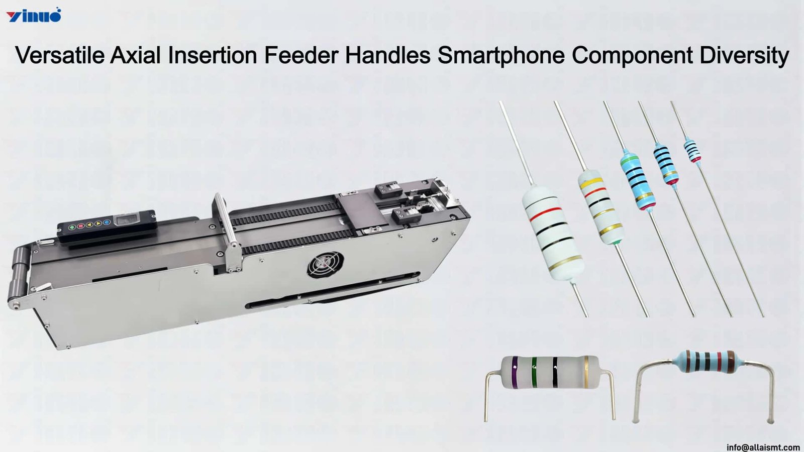 Versatile Axial Insertion Feeder Handles Smartphone Component Diversity Versatile Axial Insertion Feeder Handles Smartphone Component Diversity