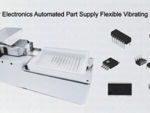 Battery Electronics Automated Part Supply Flexible Vibrating Feeder