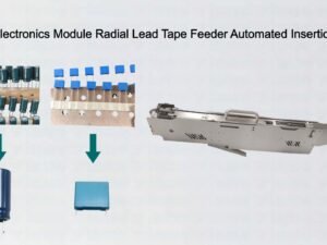 Battery Electronics Module Radial Lead Tape Feeder Automated Insertion Supply
