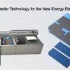 Film Peeling Feeder Technology for the New Energy Electronics Sector