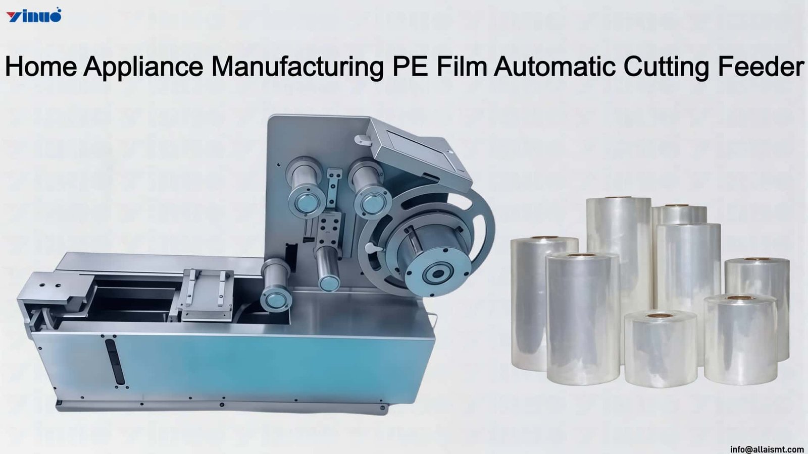 Home Appliance Manufacturing PE Film Automatic Cutting Feeder Home Appliance Manufacturing PE Film Automatic Cutting Feeder