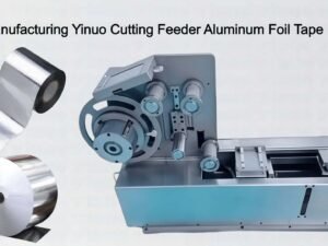 LED Manufacturing Yinuo Cutting Feeder Aluminum Foil Tape Feeding