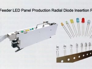Radial Feeder LED Panel Production Radial Diode Insertion Platform