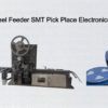 Tape and Reel Feeder SMT Pick Place Electronics Production