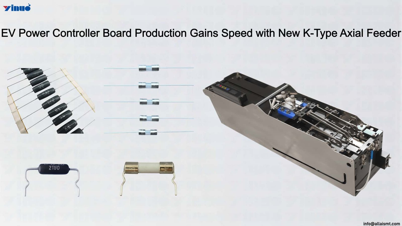 EV Power Controller Board Production Gains Speed with New K-Type Axial Feeder EV Power Controller Board Production Gains Speed with New K-Type Axial Feeder