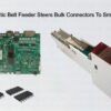Exacting Automatic Belt Feeder Steers Bulk Connectors To Smart Home Boards