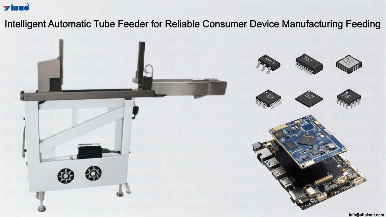 Intelligent Automatic Tube Feeder for Reliable Consumer Device Manufacturing Feeding Intelligent Automatic Tube Feeder for Reliable Consumer Device Manufacturing Feeding