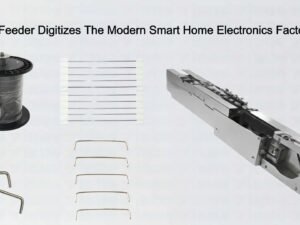 Jumper Feeder digitizes the modern smart home electronics factory floor