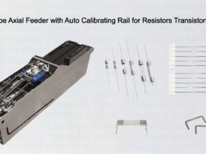 New K-Type Axial Feeder with Auto Calibrating Rail for Resistors Transistors Jumpers