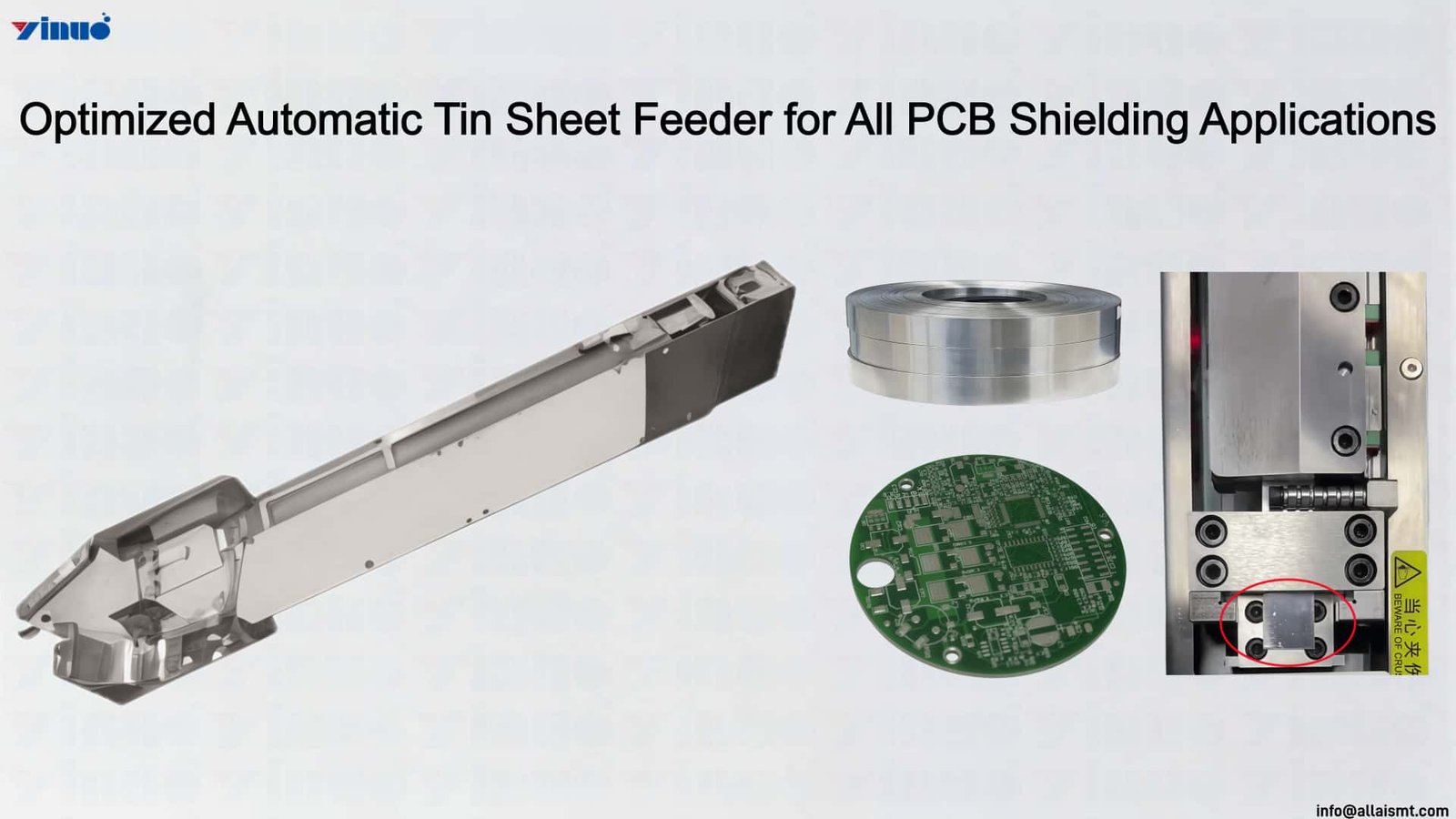 Optimized Automatic Tin Sheet Feeder for All PCB Shielding Applications Optimized Automatic Tin Sheet Feeder for All PCB Shielding Applications