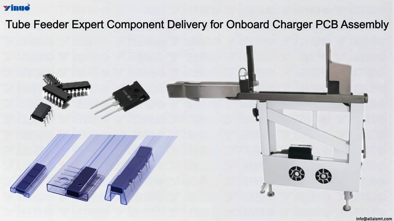 Tube Feeder Expert Component Delivery for Onboard Charger PCB Assembly Tube Feeder Expert Component Delivery for Onboard Charger PCB Assembly
