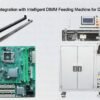 Automated Board Integration with Intelligent DIMM Feeding Machine for DIMM Slot Assembly