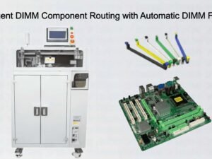 Intelligent DIMM Component Routing with Automatic DIMM Feeder