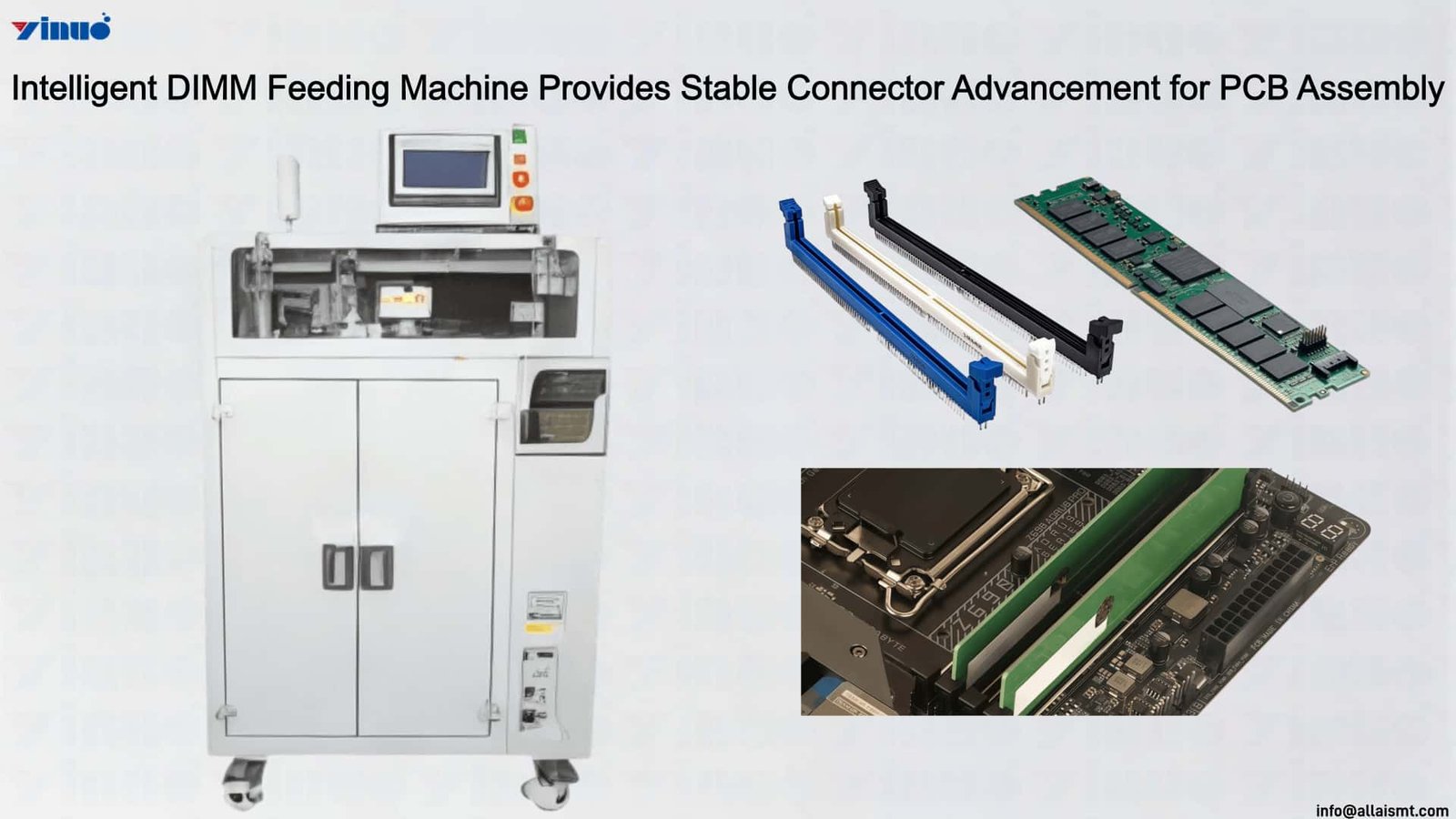 Intelligent DIMM Feeding Machine Provides Stable Connector Advancement for PCB Assembly Intelligent DIMM Feeding Machine Provides Stable Connector Advancement for PCB Assembly