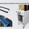 Modern Storage Board Manufacturing Workflows Featuring Automatic DIMM Insertion Feeder