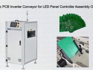 Automatic PCB Inverter Conveyor for LED Panel Controller Assembly Operations