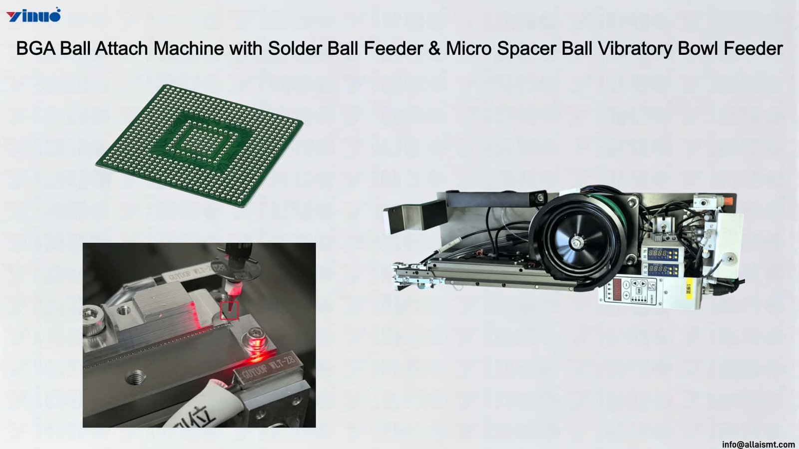 BGA Ball Attach Machine with Solder Ball Feeder & Micro Spacer Ball Vibratory Bowl Feeder