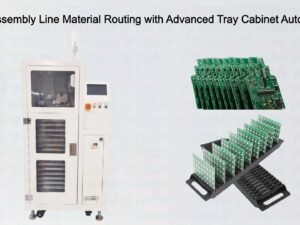PCB Assembly Line Material Routing with Advanced Tray Cabinet Automation