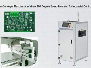 PCB Inverter Conveyor Manufacturer Yinuo 180 Degree Board Inversion for Industrial Control Assembly