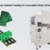 Programmable Tray Cabinet Feeding for Automated Motor Drive PCB Production